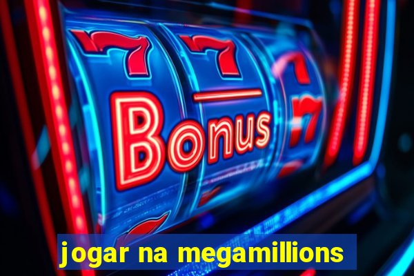 jogar na megamillions