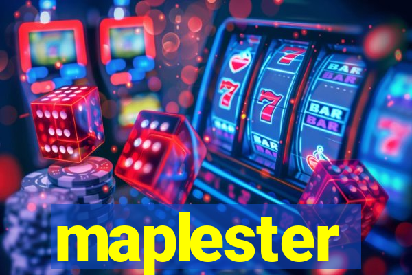 maplester