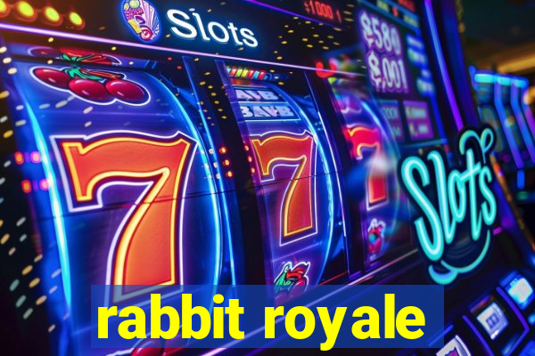 rabbit royale