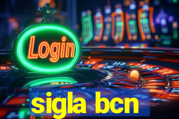 sigla bcn