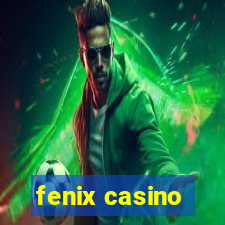 fenix casino