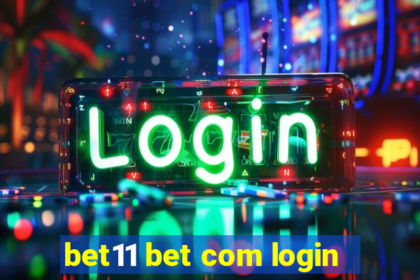 bet11 bet com login