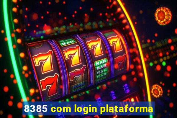 8385 com login plataforma