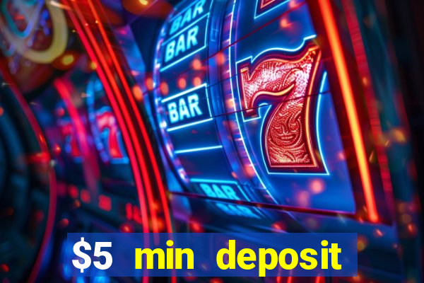 $5 min deposit online casino nz