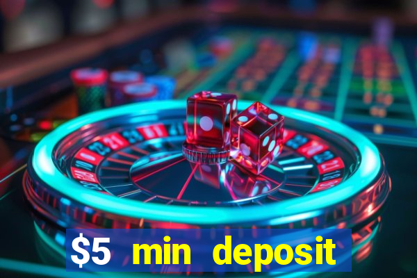 $5 min deposit online casino nz