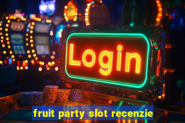 fruit party slot recenzie