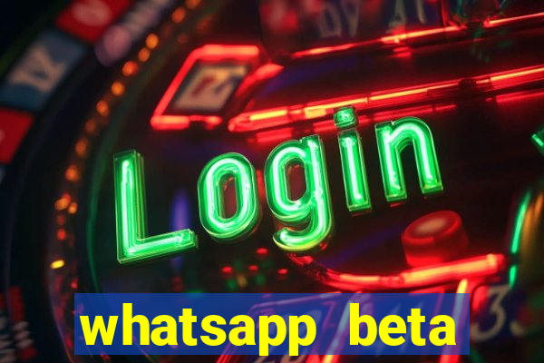 whatsapp beta 3.3.10 2024