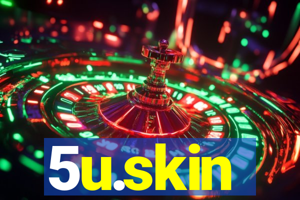 5u.skin