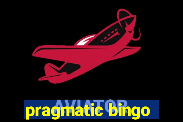 pragmatic bingo