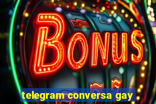 telegram conversa gay