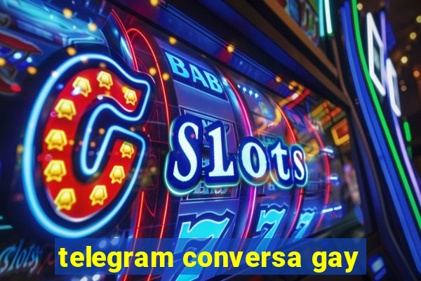 telegram conversa gay