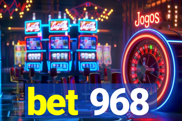 bet 968