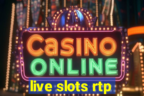 live slots rtp