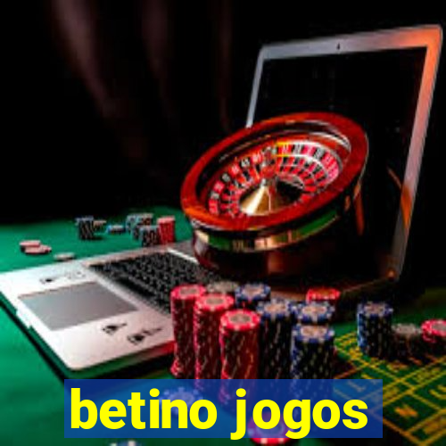 betino jogos