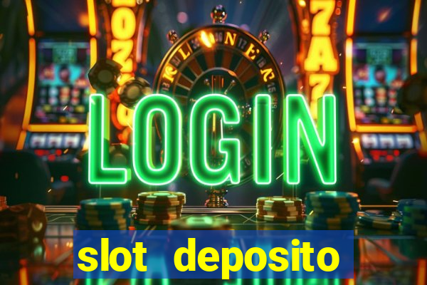 slot deposito minimo 5 reais