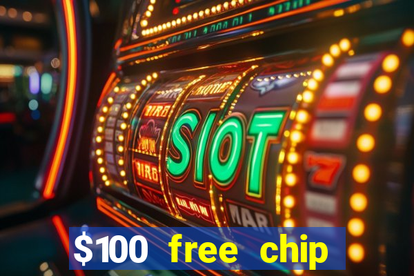 $100 free chip casino captain jack 2021