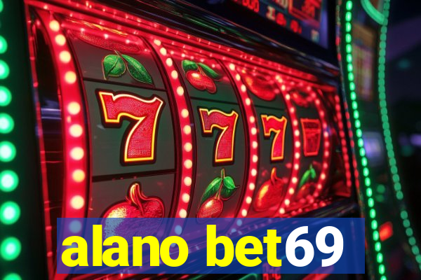 alano bet69