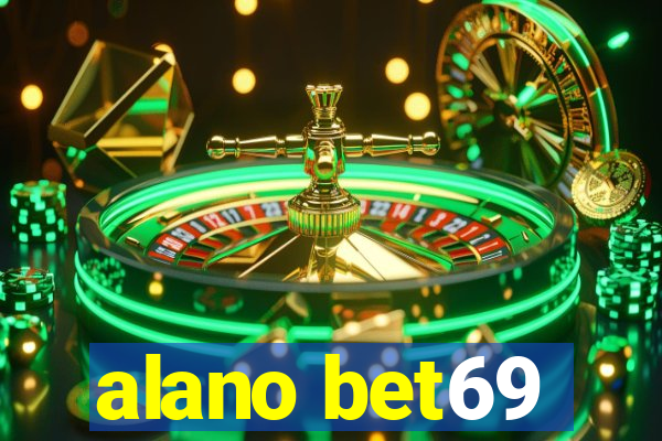 alano bet69