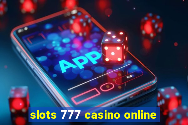 slots 777 casino online