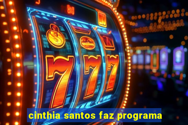 cinthia santos faz programa