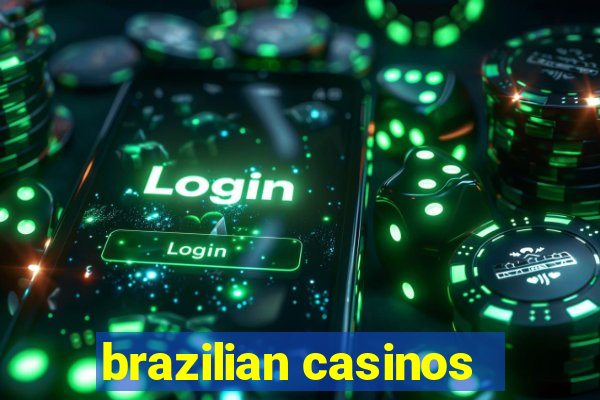 brazilian casinos