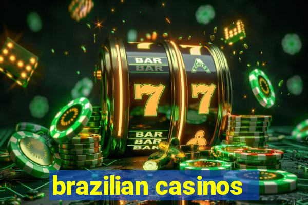 brazilian casinos