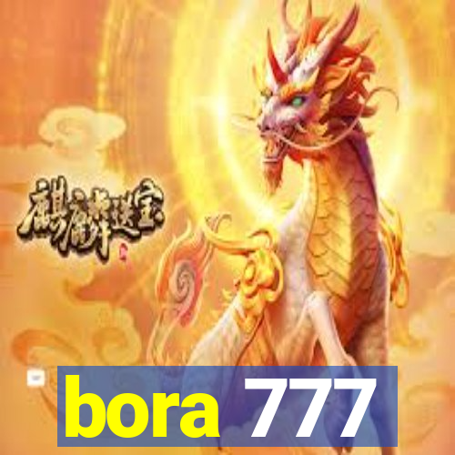 bora 777