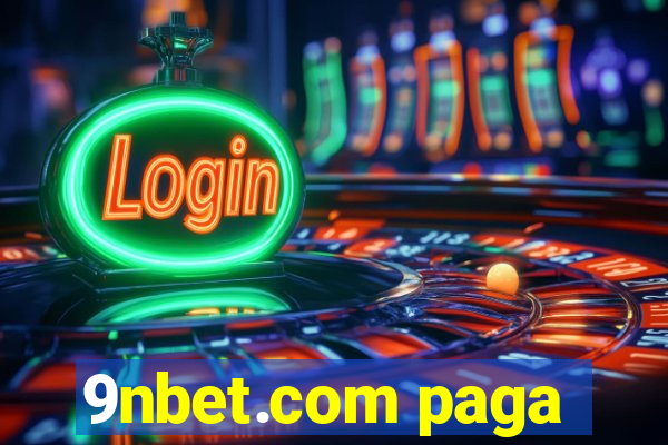 9nbet.com paga