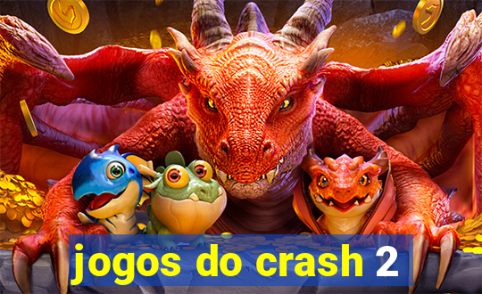 jogos do crash 2