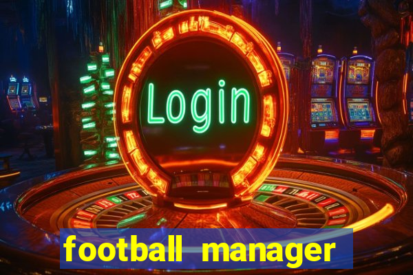 football manager 2020 torrent