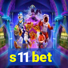 s11 bet