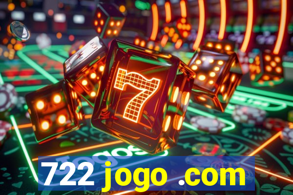 722 jogo .com