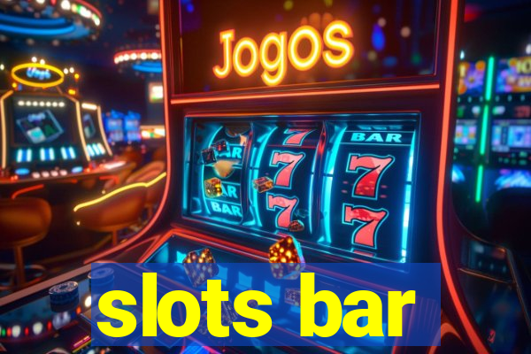 slots bar