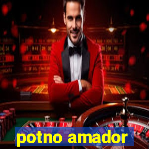 potno amador