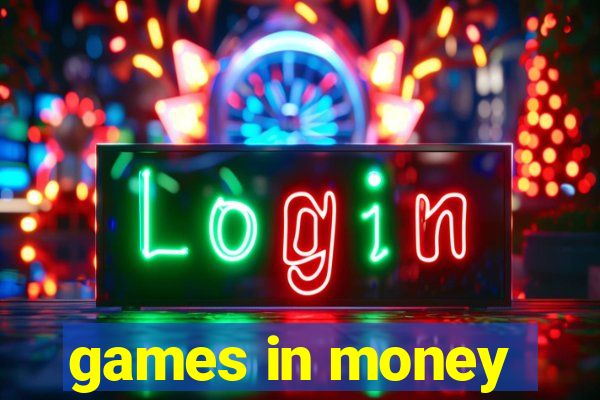 games in money