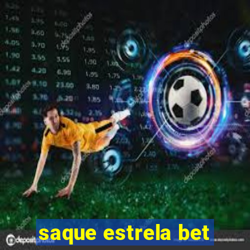 saque estrela bet