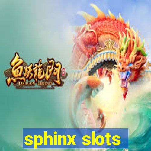 sphinx slots