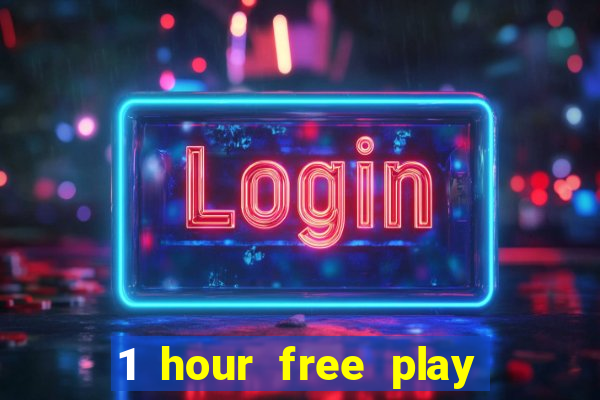 1 hour free play mobile casino