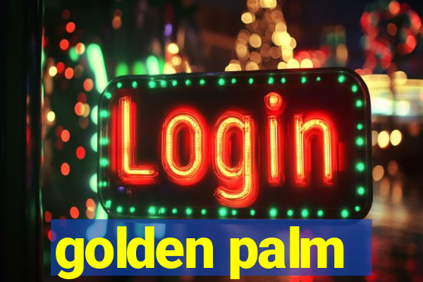 golden palm