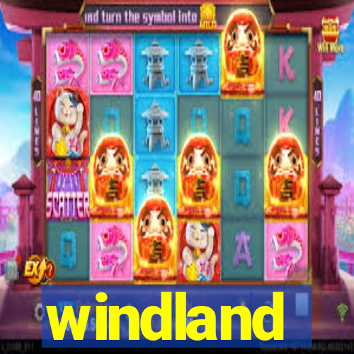 windland