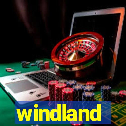 windland