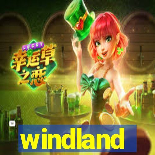 windland