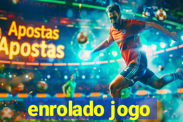 enrolado jogo