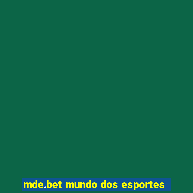 mde.bet mundo dos esportes