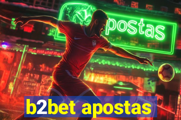 b2bet apostas