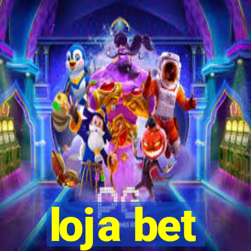 loja bet