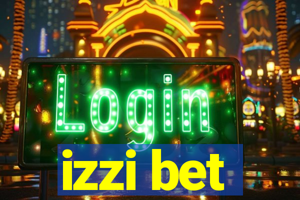 izzi bet