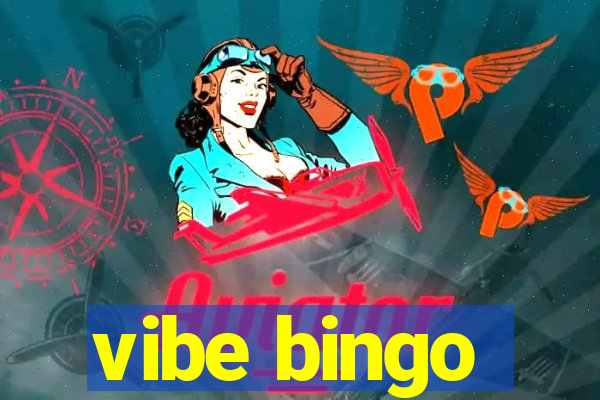 vibe bingo