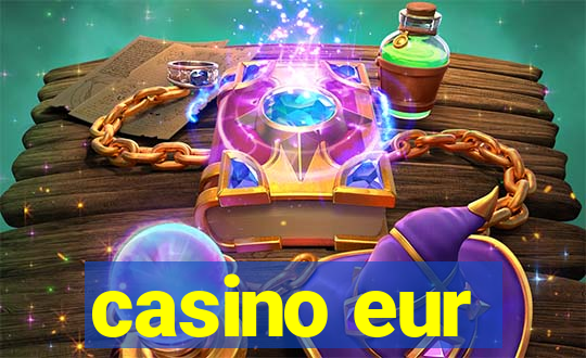 casino eur