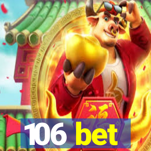 106 bet